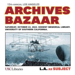 The 17th- Annual Los Angeles Archives Bazaar!
