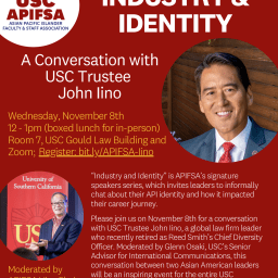 USC APIFSA Presents “Industry and Identity: A Conversation with USC Trustee John Iino”